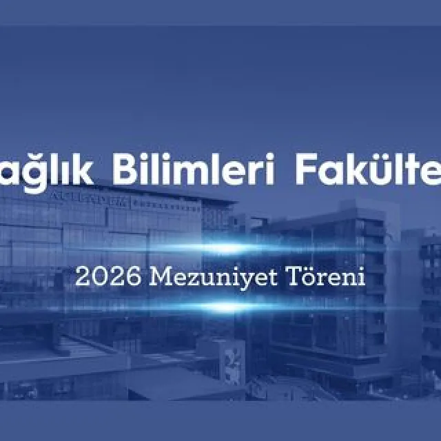 Sağlık Bilimleri Fakültesi Mezuniyet Töreni