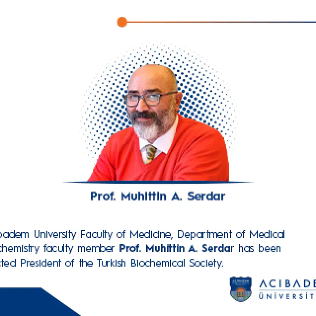 Prof. Dr. Muhittin A. Serdar Elected President of the Turkish Biochemical Society