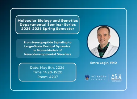 Molecular Biology and Genetics Departmental Seminar Series 2025–2026 Spring Semester