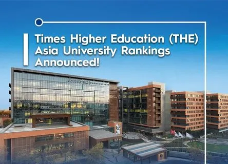 Times Higher Education (THE) Asia University Rankings Announced!