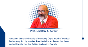 Prof. Dr. Muhittin A. Serdar Elected President of the Turkish Biochemical Society