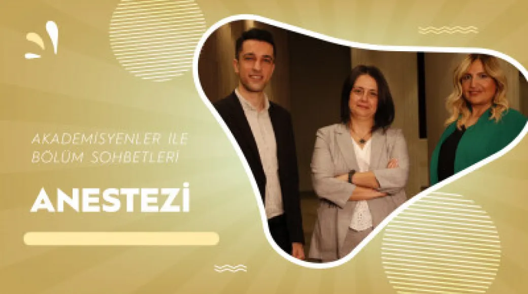 Akademisyenler ile Bölüm Sohbetleri